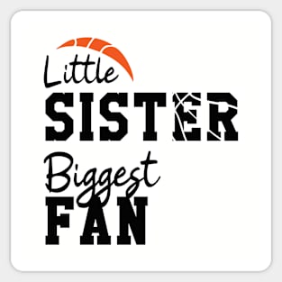 Little sister biggest fan | Basketball Fan Sticker